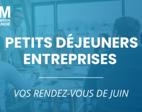 PETITS DEJEUNERS ENTREPRISES : vos rendez vous de juin 2025